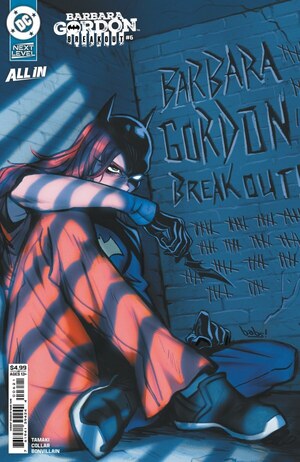 [Barbara Gordon: Breakout 6 (Cover B - Babs Tarr)]