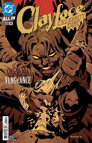[Clayface: Celebrity Dirt 4 (Cover A - Patricio Delpeche)]