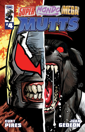 [Super Mondo Mega Mutts #4 (Cover A - Juan Gedeon)]