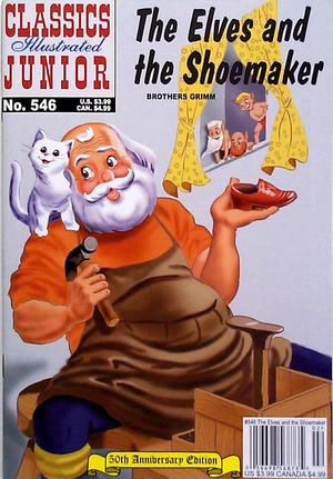 [Classics Illustrated Junior Number 546: The Elves and the Shoemaker]