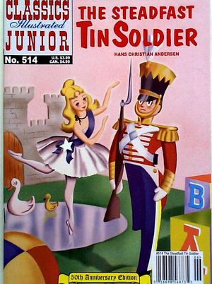 [Classics Illustrated Junior Number 514: The Steadfast Tin Soldier]