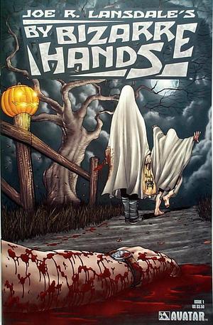 [Joe R. Lansdale's By Bizarre Hands 1 (standard cover)]