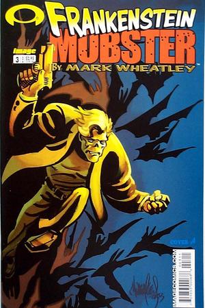 [Frankenstein Mobster Vol. 1, #3 (Cover A - Mark Wheatley)]