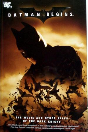 [Batman Begins - The Movie and Other Tales of the Dark Knight]
