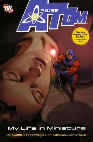 [All New Atom Vol. 1: My Life in Miniature]