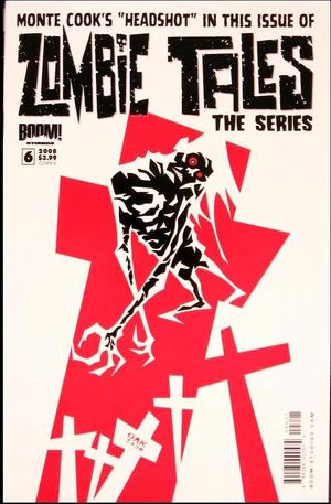 [Zombie Tales - The Series #6 (Cover B - Shane Oakley)]