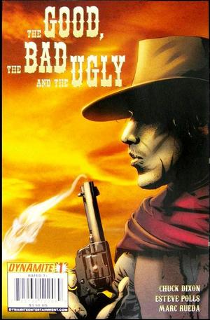 [Good, the Bad and the Ugly Volume 1 Issue #1 (Cover A - Dennis Calero)]