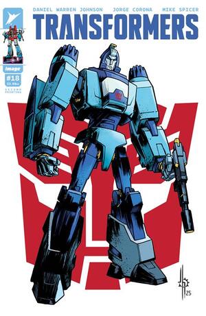 [TRANSFORMERS #18 2ND PTG CVR B JASON HOWARD AUTOBOT VAR]