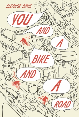 [YOU AND A BIKE AND A ROAD HC]