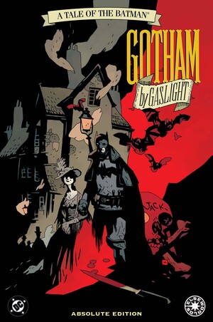 [BATMAN GOTHAM BY GASLIGHT ABSOLUTE EDITION HC]