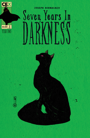 [SEVEN YEARS IN DARKNESS YEAR TWO #2 (OF 4) CVR A JOSEPH SCHMALKE CARD STOCK]