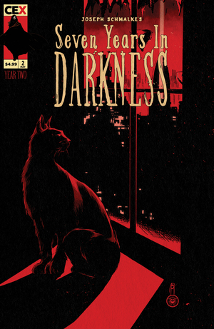 [SEVEN YEARS IN DARKNESS YEAR TWO #2 (OF 4) CVR B JOSEPH SCHMALKE CARD STOCK VAR]