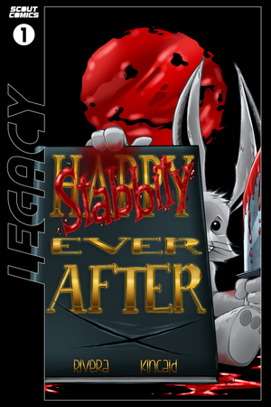 [STABBITY EVER AFTER SCOUT LEGACY EDITION #1 CVR A RYAN KINCAID]