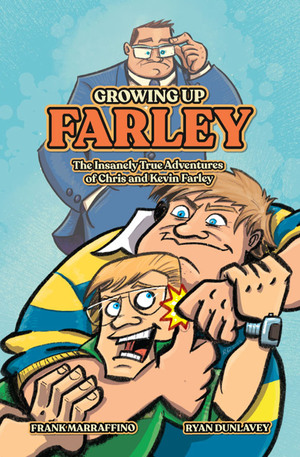 [GROWING UP FARLEY HC A CHRIS FARLEY STORY]