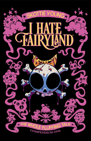 [I HATE FAIRYLAND COMPENDIUM ONE TP THE WHOLE FLUFFING TALE]