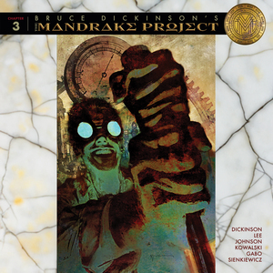 [BRUCE DICKINSONS THE MANDRAKE PROJECT #3 (OF 12)]