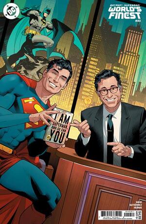 BATMAN SUPERMAN WORLDS FINEST #40 CVR D DAN MORA STEPHEN COLBERT CELEBRITY CAMEO CARD STOCK VAR