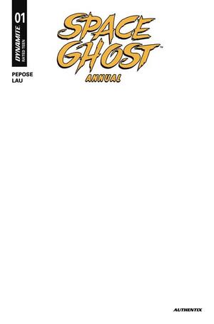 [SPACE GHOST ANNUAL #1 (ONE SHOT) CVR E BLANK AUTHENTIX VAR]