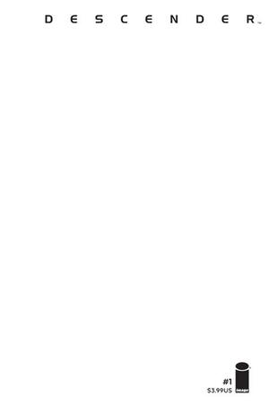 [DESCENDER #1 FACSIMILE EDITION CVR C BLANK SKETCH VAR]
