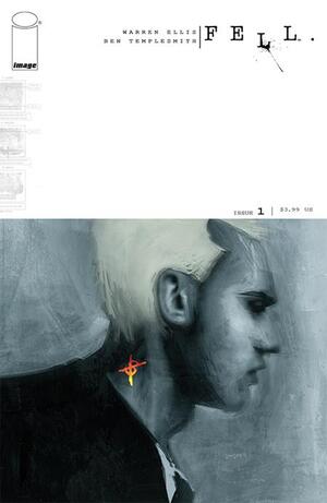 [FELL #1 FACSIMILE EDITION CVR B BEN TEMPLESMITH FOIL VAR]