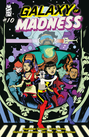 [GALAXY OF MADNESS #10 (OF 10)]
