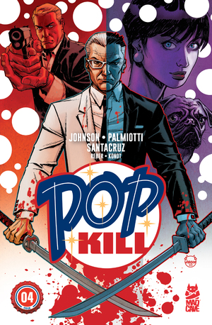 [POP KILL #4 (OF 4) CVR A DAVE JOHNSON]