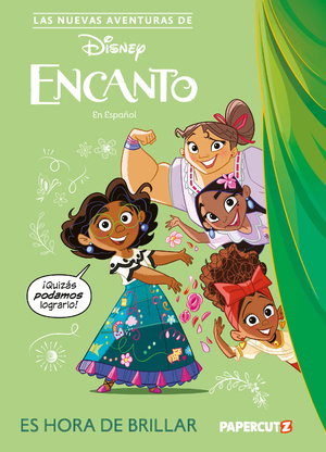 [NEW ADVENTURES OF ENCANTO HC VOL 01 TIME TO SHINE (Spanish Edition)]
