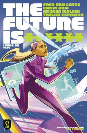 [FUTURE IS ****** #2 Second Printing]