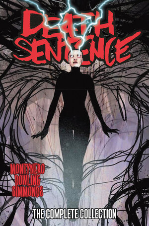 [DEATH SENTENCE THE COMPLETE COLLECTION HC REGULAR EDITION MARTIN SIMMONDS]