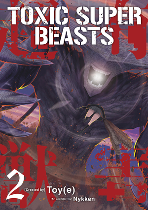 [TOXIC SUPER BEASTS TP VOL 02]