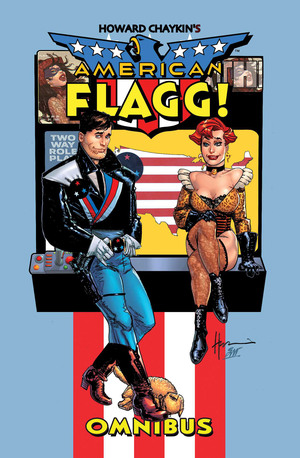 [HOWARD CHAYKINS AMERICAN FLAGG OMNIBUS HC]