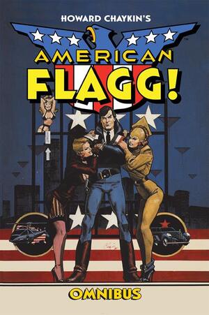 [HOWARD CHAYKINS AMERICAN FLAGG OMNIBUS HC DIRECT MARKET EXCLUSIVE]