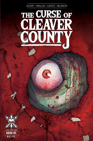 [CURSE OF CLEAVER COUNTY #5 CVR A KIT WALLIS]