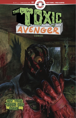 [TOXIC AVENGER COMICS #1 CVR D FRED HARPER EXCLUSIVE TRADING CARD BY MAYDAY TRIPPE VAR]