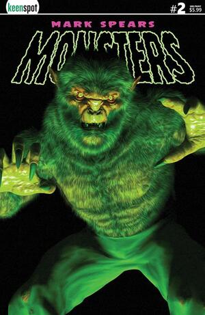 [MARK SPEARS MONSTERS #2 Third Printing Cvr A Mark Spears The Werewolf]