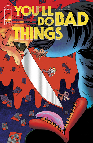 [YOULL DO BAD THINGS #5 (OF 6) CVR A TYLER BOSS]