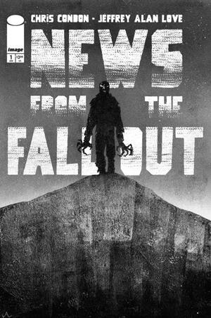[NEWS FROM THE FALLOUT #1 (OF 6) 2ND PTG]