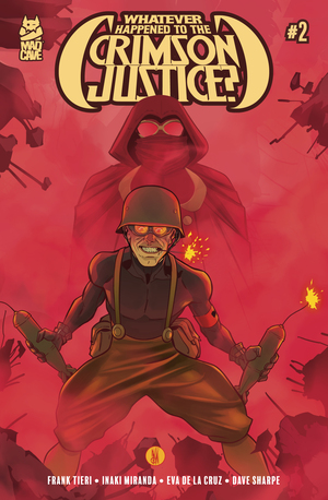 [WHATEVER HAPPENED TO THE CRIMSON JUSTICE #2 (OF 5)]