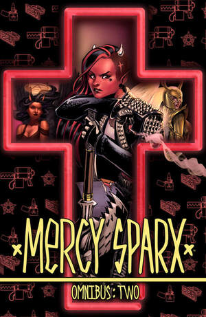 [MERCY SPARX OMNIBUS TP VOL 02 Limited to 300 copies Allocations May Occur Previously Offered Thru Diamond]