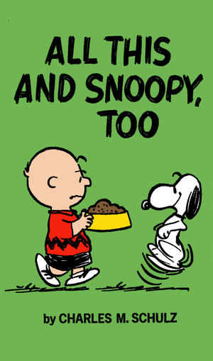 [PEANUTS ALL THIS AND SNOOPY TOO TP]