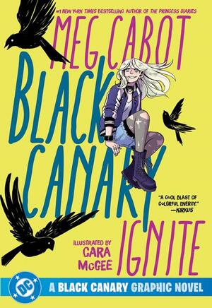 [BLACK CANARY IGNITE TP (2026 EDITION)]