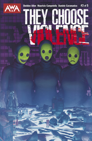 [THEY CHOOSE VIOLENCE #3 (OF 5) CVR A RAZZAH]