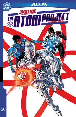 [JUSTICE LEAGUE THE ATOM PROJECT TP]