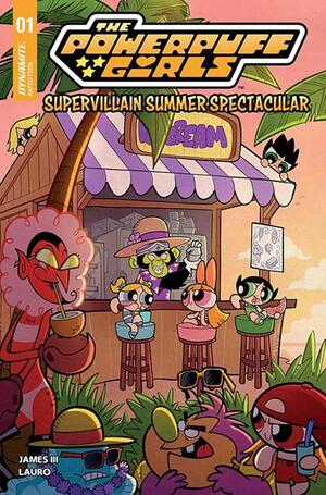 [POWERPUFF GIRLS SUPERVILLAIN SUMMER SPECTACULAR #1 (ONE SHOT) CVR A CARLO LAURO]