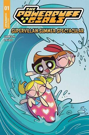 [POWERPUFF GIRLS SUPERVILLAIN SUMMER SPECTACULAR #1 (ONE SHOT) CVR B SILVIA DE VENTURA VAR]