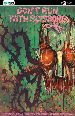 [DONT RUN WITH SCISSORS #3 CVR A STEFANO CARDOSELLI ]