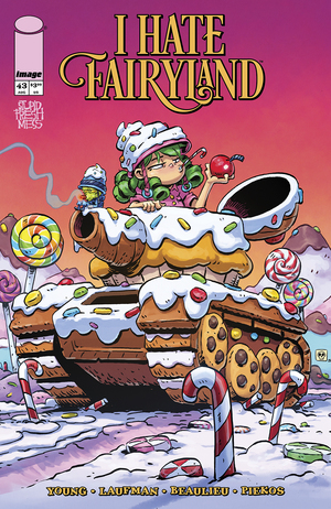 [I HATE FAIRYLAND #43 CVR A DEREK LAUFMAN & JEAN FRANCOIS BEAULIEU]