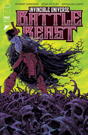 [INVINCIBLE UNIVERSE BATTLE BEAST #5 CVR B TONY MOORE VAR]