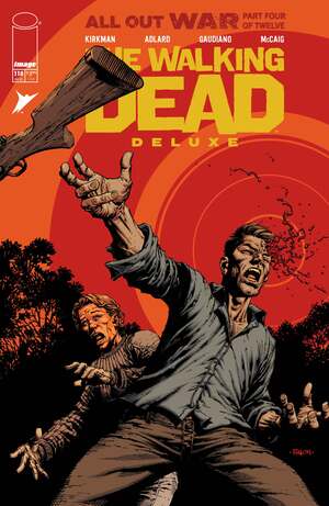 [WALKING DEAD DELUXE #118 CVR A DAVID FINCH & DAVE MCCAIG]