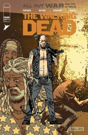 [WALKING DEAD DELUXE #119 CVR B CHARLIE ADLARD & DAVE MCCAIG VAR]